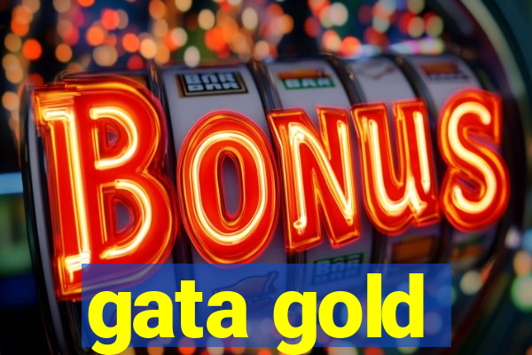 gata gold